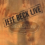 Jeff Beck - Live At B.B. Kings Blues Club