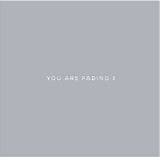 Editors - You Are Fading II