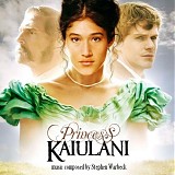 Stephen Warbeck - Princess Kaiulani