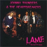 Johnny Thunders & The Heartbreakers - L.A.M.F