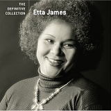 Etta James - Definitive Collection