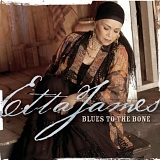 Etta James - Blues To The Bone