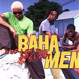 Baha Men - Who Let The Dogs Out