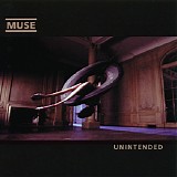 Muse - Unintended