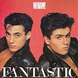 Wham! - Fantastic