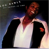 Lou Rawls - All Things in Time