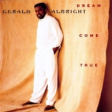 GERALD ALBRIGHT - Dream Come True