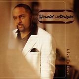 Gerald Albright - Live to Love