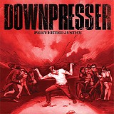 Downpresser - Perverted Justice
