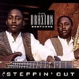 Braxton Brothers - Steppin Out