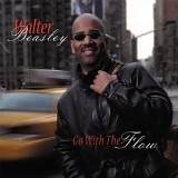 Walter Beasley - Go With the Flow