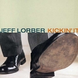 Jeff Lorber - Kickin It