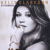 Kelly Clarkson - Stronger