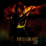 Our Ceasing Voice - Live