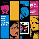 Various artists - SWR3 New Pop Festival 2011