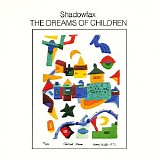 Shadowfax - Dreams of Children