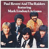 Paul Revere & The Raiders - Paul Revere & The Raiders Featuring Mark Lindsay's Arizona