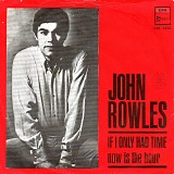 John Rowles - If I Only Had Time