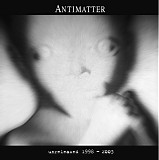 Antimatter - Unreleased 1998-2003