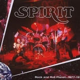 Spirit - Rock And Roll Planet 1977-1979