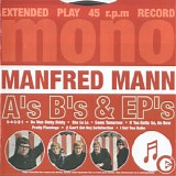 Manfred Mann - Aâ€™s Bâ€™s And Epâ€™s