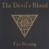 The Devil's Blood - Fire Burning