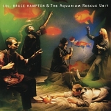 Col. Bruce Hampton & the Aquarium Rescue Unit - Col. Bruce Hampton & the Aquarium Rescue Unit