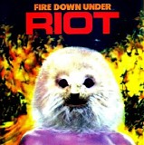 Riot - Fire Down Under