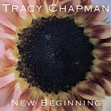 Tracy Chapman - New Beginning