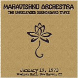 Mahavishnu Orchestra - 1973-01-19 - Woolsey Hall, New Haven, CT (Soundboard)