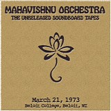 Mahavishnu Orchestra - 1973-03-21 - Beloit College, Beloit, WI (soundboard)