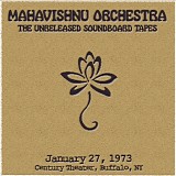 Mahavishnu Orchestra - 1973-01-27 - Century Theater, Buffalo, NY (soundboard)