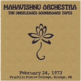 Mahavishnu Orchestra - 1973-02-24 - Franklin Pierce College, Rindge, NH (soundboard)