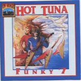 Hot Tuna - Funky #7