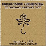 Mahavishnu Orchestra - 1973-03-11 - Orpheum Theatre, Boston, MA (soundboard)