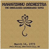 Mahavishnu Orchestra - 1973-03-16 - Felt Forum, New York, NY (soundboard)