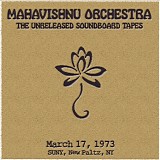 Mahavishnu Orchestra - 1973-03-17 - SUNY New Paltz, NY (soundboard)