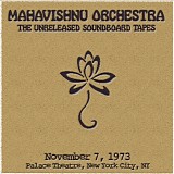 Mahavishnu Orchestra - 1973-11-07 - Palace Theatre, New York City, NY (soundboard)