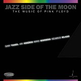 Sam Yahel, Ari Hoenig, Mike Moreno, Seamus Blake - The Jazz Side Of The Moon