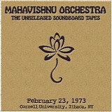 Mahavishnu Orchestra - 1973-02-23 - Cornell University, Ithaca, NY