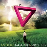 Dec Burke - Paradigm & Storylines