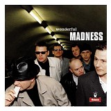 Madness - Wonderful