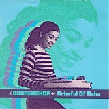 Cornershop - Brimful Of Asha