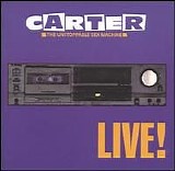 Carter the Unstoppable Sex Machine - Live