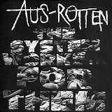 Aus-Rotten - The System Works For Them