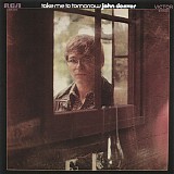 John Denver - Take Me To Tomorrow