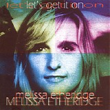 Melissa Etheridge - Let's Get It On [bootleg]