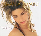 Shania Twain - From This Moment On