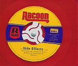 Racoon - Side Effects