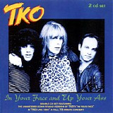 TKO - In Your Face And Up Your Ass